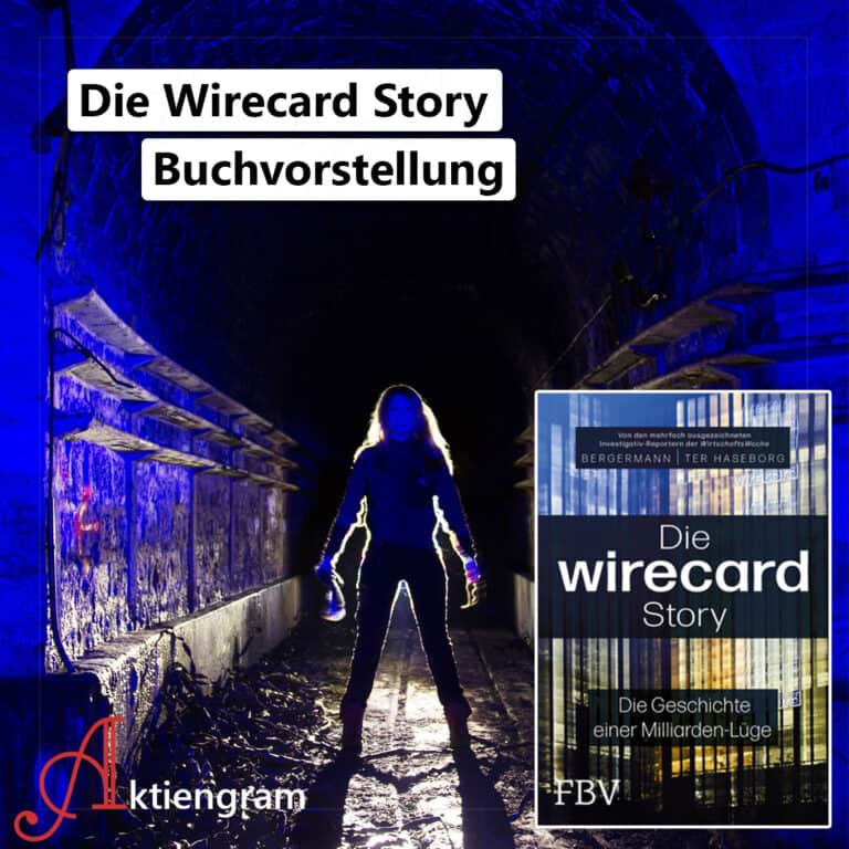 Die Wirecard-Story: Die Geschichte einer Milliarden-Lüge – Von den mehrfach ausgezeichneten Investigativ-Reportern der WirtschaftsWoche