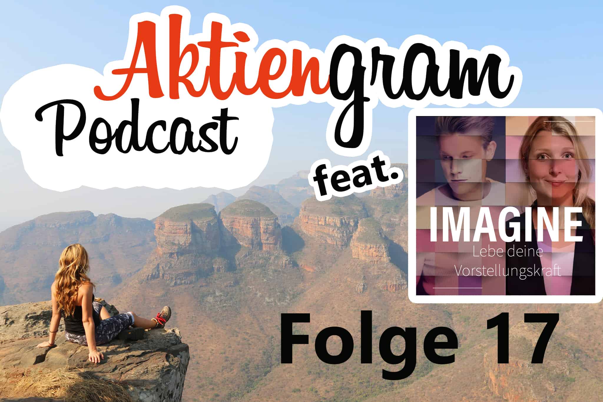 Aktiengram Podcast feat. IMAGINE Podcast