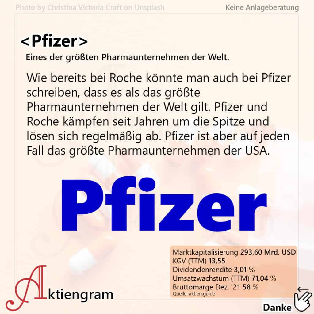 Wie bereits bei Roche könnte man auch bei Pfizer schreiben, dass es als das größte Pharmaunternehmen der Welt gilt. Pfizer und Roche kämpfen seit Jahren um die Spitze und lösen sich regelmäßig ab.