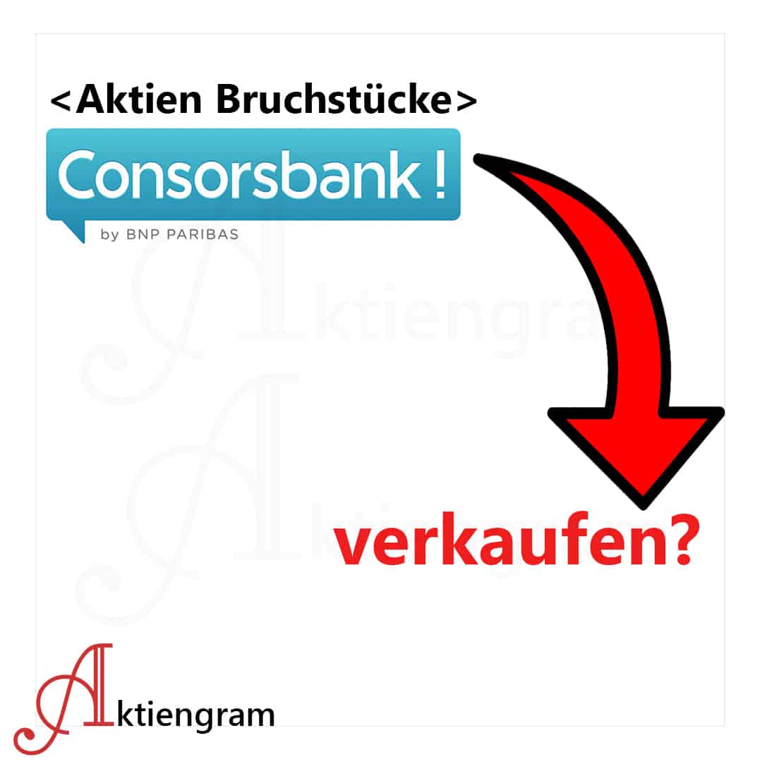 Aktien BruchstÃ¼cke verkaufen bei Consorsbank