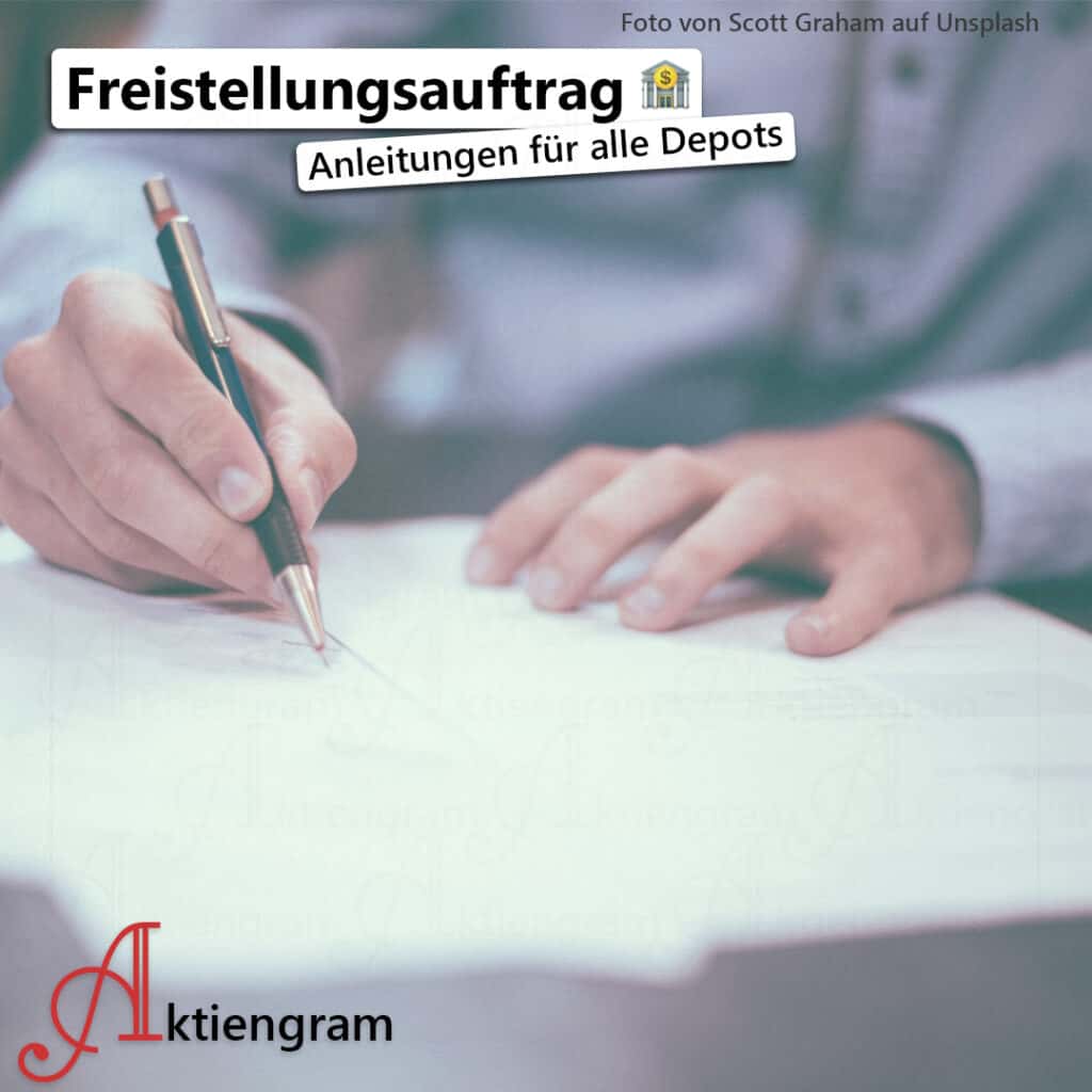 Freistellungsauftrag | Anleitung für alle Depots | Aktiengram