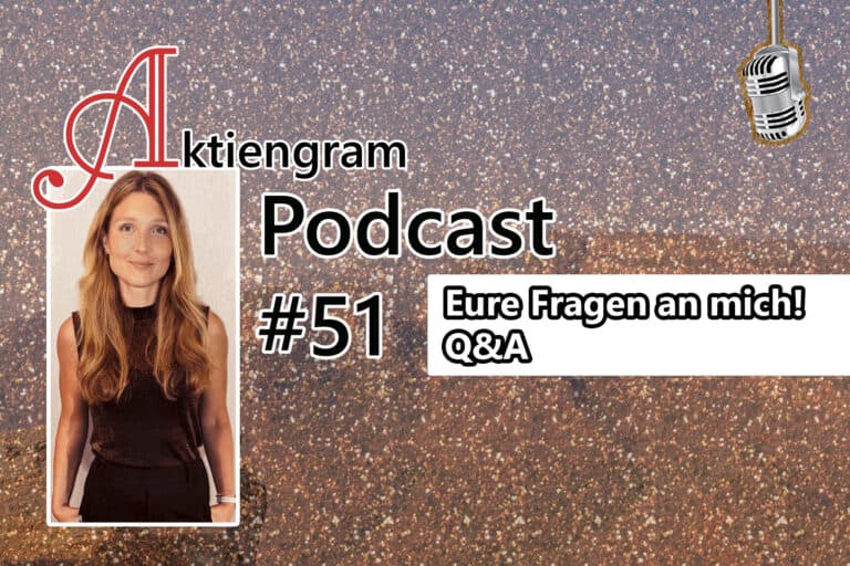 Aktiengram Podcast | Folge 51 Q&A: Eure Fragen!
