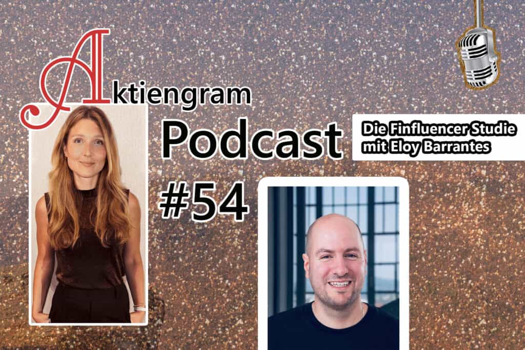 Aktiengram Podcast | Folge 54 Die Finfluencer Studie