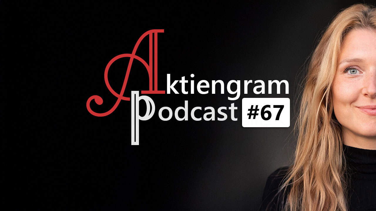 Aktiengram Podcast Portfoliostruktur in turbulenten Zeiten