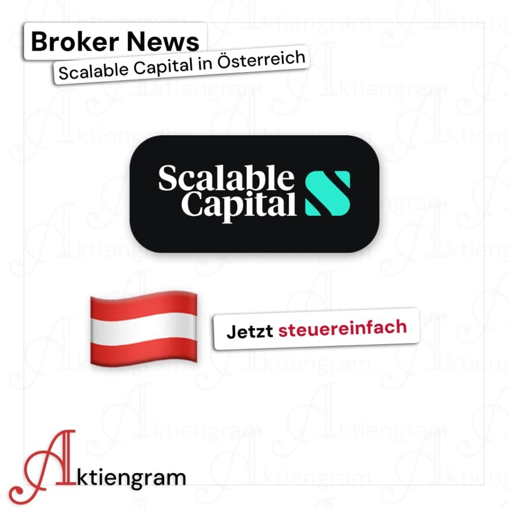 Scalable Capital jetzt steuereinfach in Österreich
